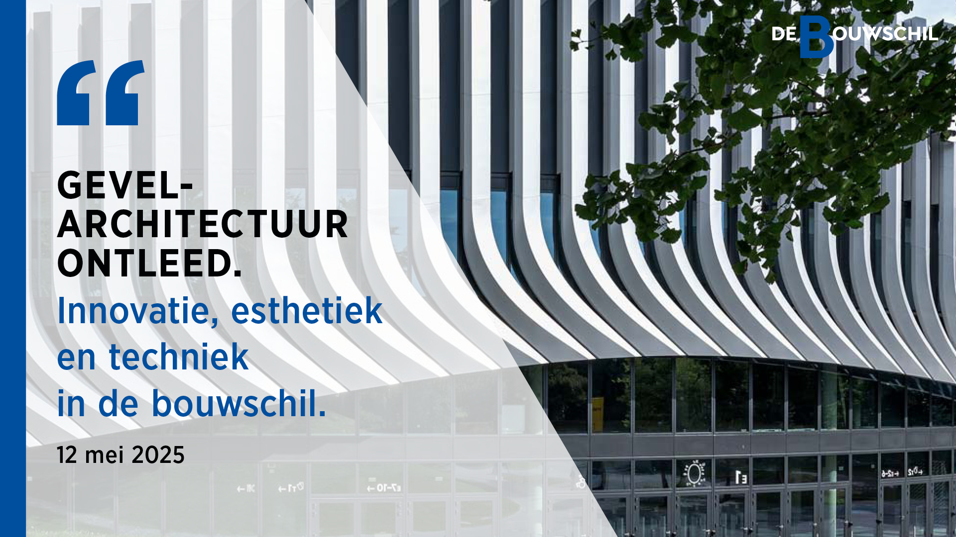 De Bouwschil - Gevelarchitectuur ontleed - 12 mei 2025 - Uitgesteld kijken